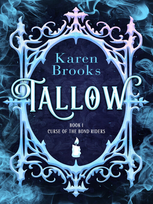 Title details for Tallow by Karen Brooks - Wait list